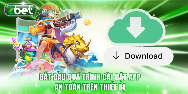 Bắt đầu quá trình cài đặt app an toàn trên thiết bị