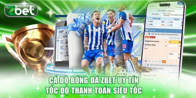Cá độ bóng đá ZBET uy tín