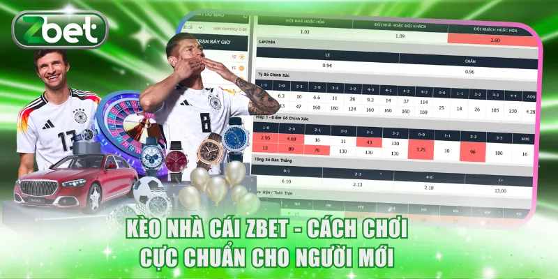 Kèo Nhà Cái Zbet