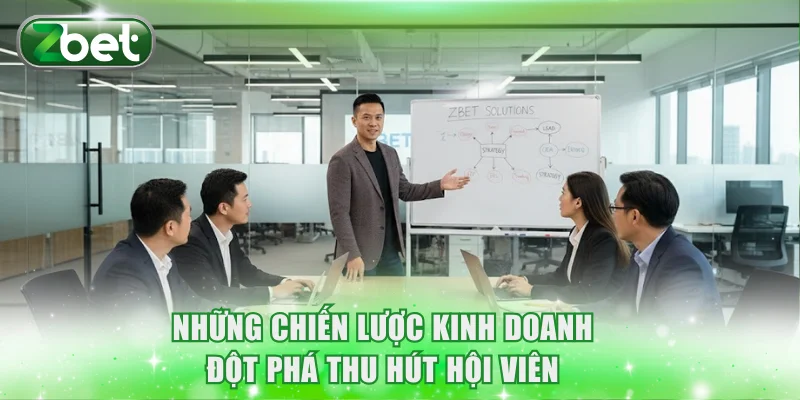 Những chiến lược kinh doanh đột phá thu hút hội viên