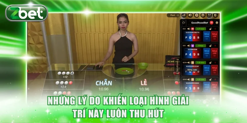 Sòng Bài Trực Tuyến ZBET - Game Đa Dạng, Trả Thưởng Cực Cao 3 Những lý do khiến loại hình giải trí này luôn thu hút