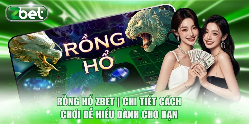 Rồng Hổ ZBET