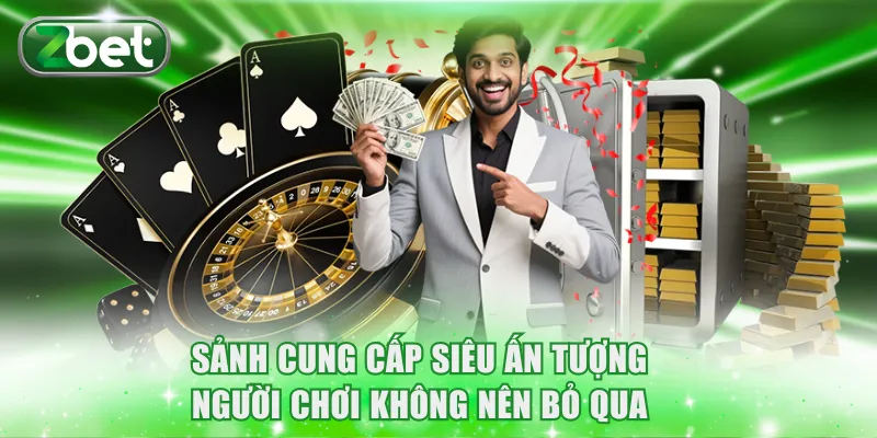 Sảnh cung cấp siêu ấn tượng người chơi không nên bỏ qua