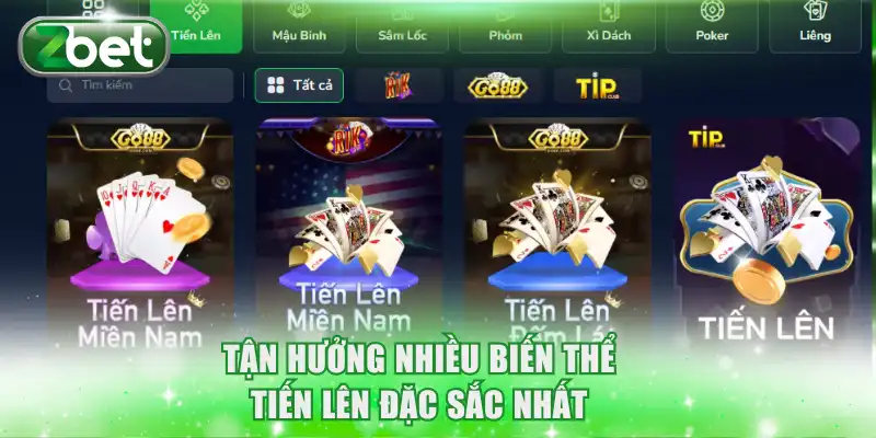 Tận hưởng nhiều biến thể tiến lên đặc sắc nhất