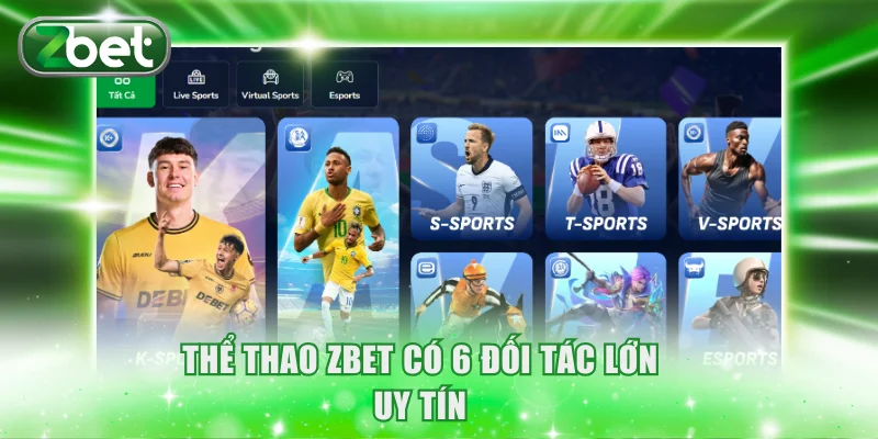 Thể thao ZBET có 6 đối tác lớn uy tín